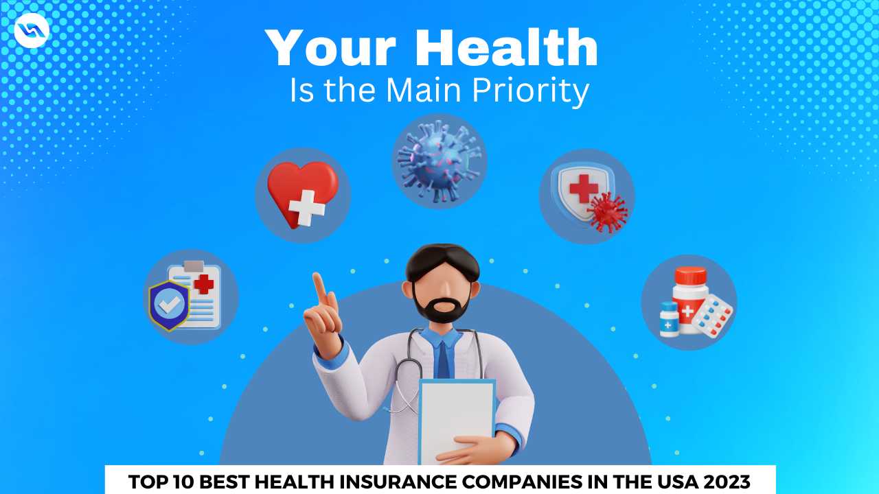 Top 10 Best Health Insurance Companies In The USA 2023 - LabStory